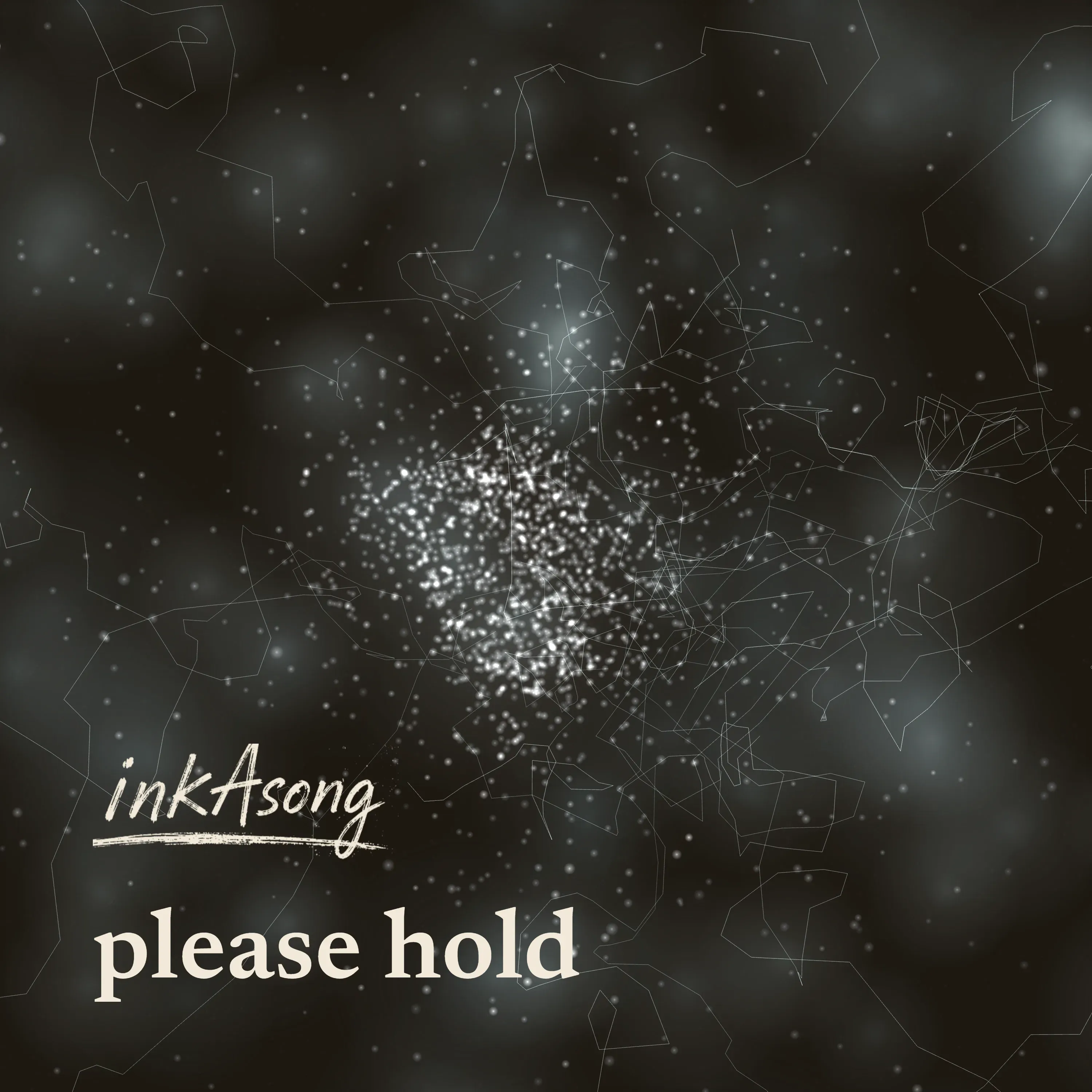 please hold cover art — a dark field of drifting particles laced with thin connecting lines, the inkAsong wordmark and the title set in cream at the bottom left